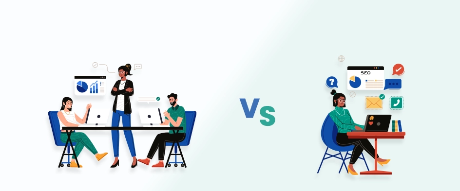 seo agency vs freelancer making the right choice